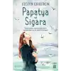 Papatya ve Sigara