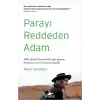 Parayı Reddeden Adam