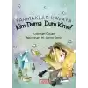 Parmaklar Havaya - Kim Duma Dum Kime!