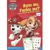 Paw Patrol - Aynı mı, Farklı mı? Okul Öncesi Alıştırma Kitabı
