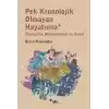Pek Kronolojik Olmayan Hayatımız: Türkiyede Modernleşme ve Sanat