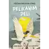 Pelikanım Peli - Yeniden Parlayan Güneş
