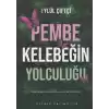 Pembe Kelebeğin Yolculuğu