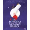 Peruğuna Saklanan Kraliçe