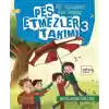 Pes Etmezler Takımı-3-Hiç Olmadık Bir Bahar