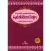 Peygamber Efendimizin Hayatı 2 - Aydınlıklara Doğru