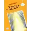 Peygamber Hikayeleri 1 - İlk İnsan İlk Peygamber Hz. Adem