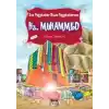 Peygamber Hikayeleri 13 - Son Peygamber Bizim Peygamberimiz Hz. Muhammed