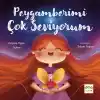 Peygamberimi Çok Seviyorum