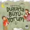 Peygamberimizden Dualarla Büyüyorum 1