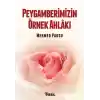 Peygamberimizin Örnek Ahlakı
