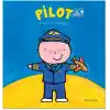 Pilot Ne Yapar?