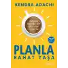 Planla Rahat Yaşa
