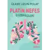 Platin Nefes Egzersizleri
