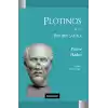 Plotinos Ya Da Bakışın Saflığı