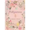 Pollyanna (Bez Ciltli)