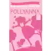 Pollyanna (Kısaltılmış Metin)