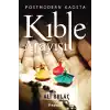 Postmodern Kaosta Kıble Arayışı