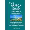 Pratik Türkçe-Arapça - Arapça-Türkçe Sözlük