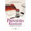 Prensesin Kemikleri (Ciltli)