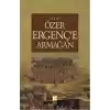 Prof.Dr.Özer Ergençe Armağan