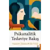Psikanalitik Tedaviye Bakış