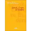 Psikanaliz Defterleri 9 – Çocuk ve Ergen Çalışmaları - Çocuk, Ergen ve Bedeni