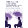 Psikiyatrik Görüşme