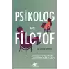 Psikolog ve Filozof  Bir Yaşam Rehberi
