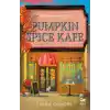 Pumpkin Spice Kafe