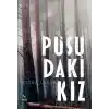 Pusudaki Kız