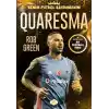 Quaresma – Benim Futbol Kahramanım