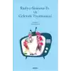 Radyo-Sinema-Tv ve Gelenek Tiyatromuz