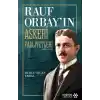 Rauf Orbay’ın Askeri Faaliyetleri