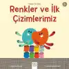 Renkler ve İlk Çizimlerimiz
