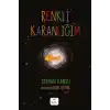 Renkli Karanlığım