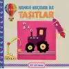 Renkli Keçeler ile Taşıtlar