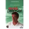 Renkli Prensler Kızlar Uyanık Olun!