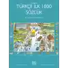 Resimlerle Türkçe İlk 1000 Sözcük - Bin Sözcük Öğreten Kitap
