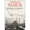 Resimli İstanbul - Hatıralar ve Şehir