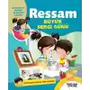 Ressam: Büyük Sergi Günü - Ressam Olmak İstiyorum
