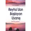 Reyhadan Başlayan Uyanış