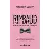 Rimbaud: Bir Asinin Çifte Yaşamı