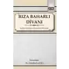 Rıza Baharlı Divanı - Giriş-İnceleme-Metinler-Sözlük