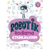 Robotik Kodlama Etkinliklerim 4-5 Yaş