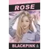 Rose K-Pop Kraliçeleri-Blackpınk