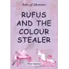 Rufus And The Colour Stealer