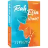 Ruh Eşin Nerede?