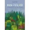 Ruh İyiliği - Karanlıkdijitalçağ ve Sırrı Hakikat