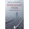 Ruhumdaki Sisler